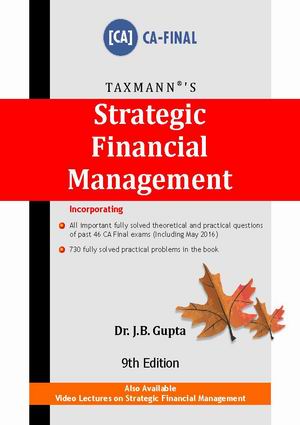 Taxmann S Strategic Financial Management For Ca Final By Dr J B Gupta