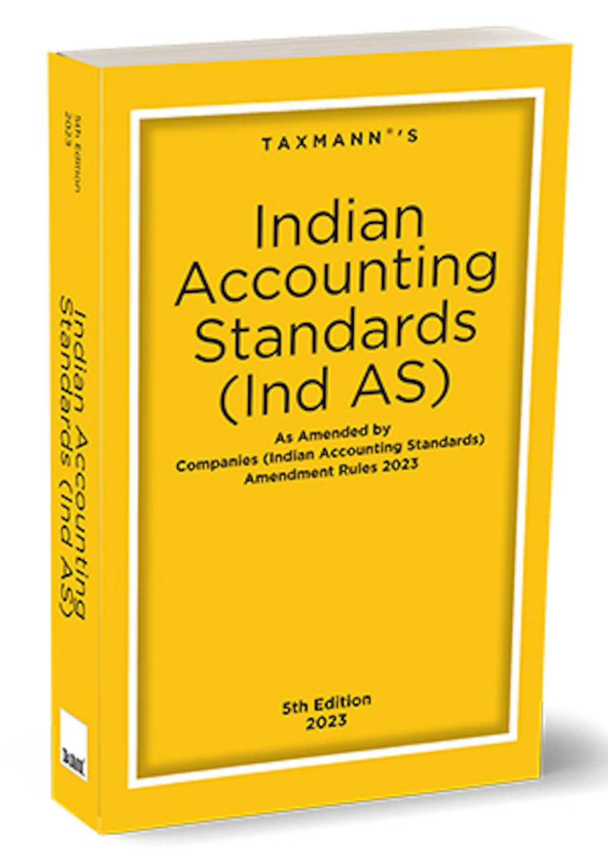 Indian Accounting Standards (Ind AS) by Taxmann’s Editorial Board ...