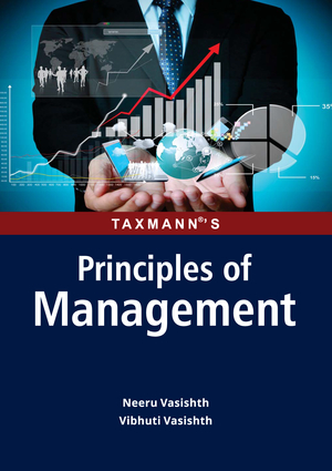 Principles Of Management By Neeru Vasishth | Taxmann Books