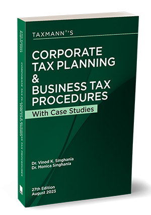 Corporate Tax Planning By Vinod Singhania Et Al. | Taxmann Virtual ...