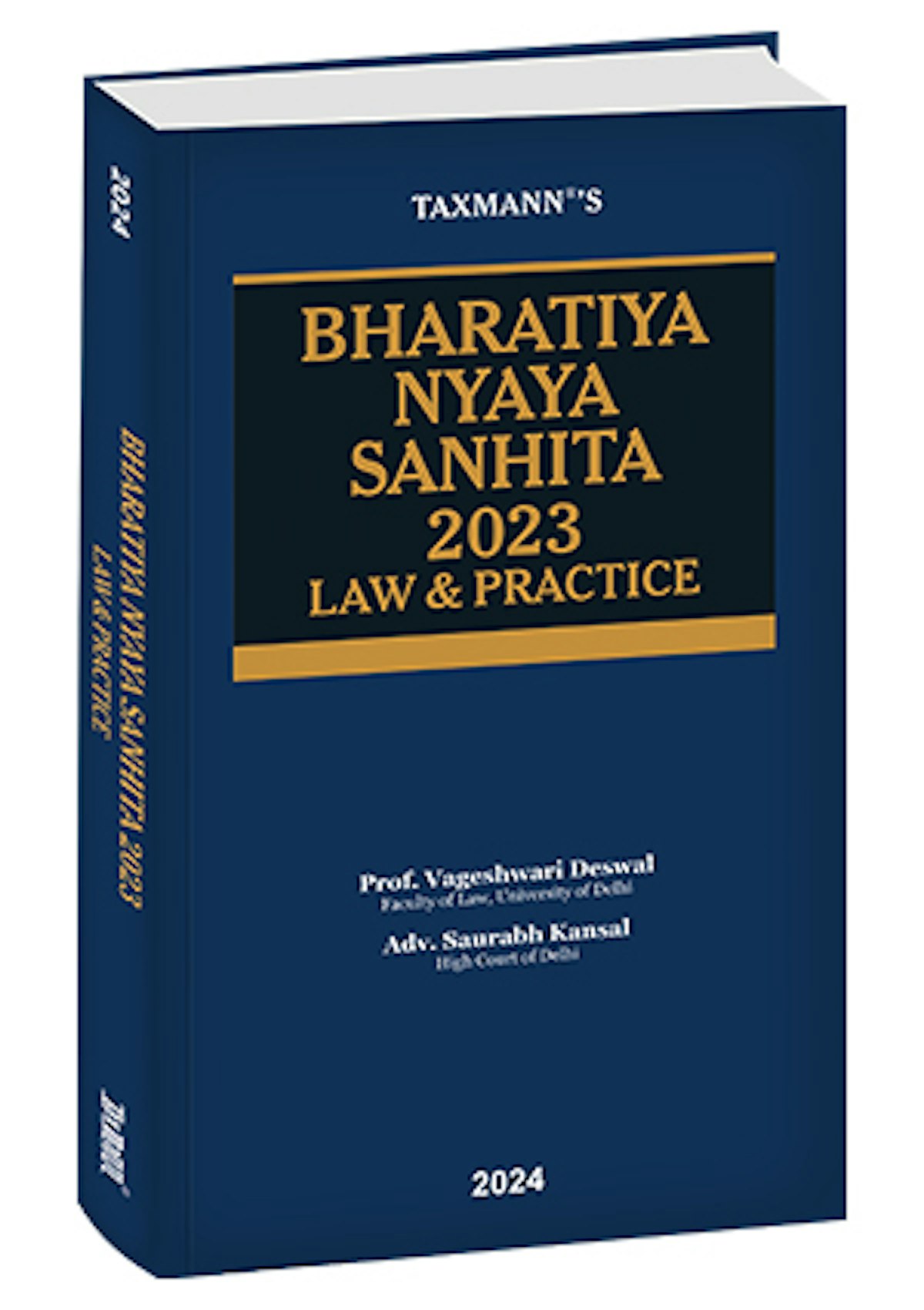 Bharatiya Nyaya Sanhita Bns Law And Practice By Taxmanns Editorial Board Et Al Taxmann Books 2321