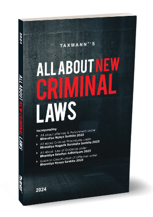 All About New Criminal Laws | BNS | BNSS | BSA By Taxmann's Editorial ...