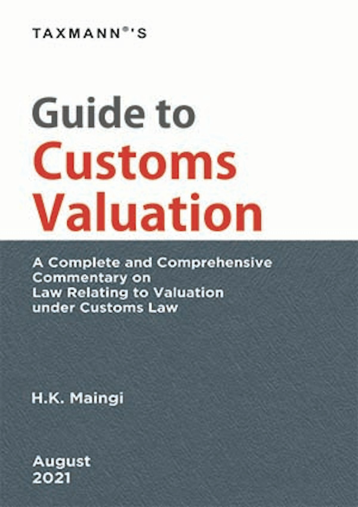 guide-to-customs-valuation-by-h-k-maingi-taxmann-books