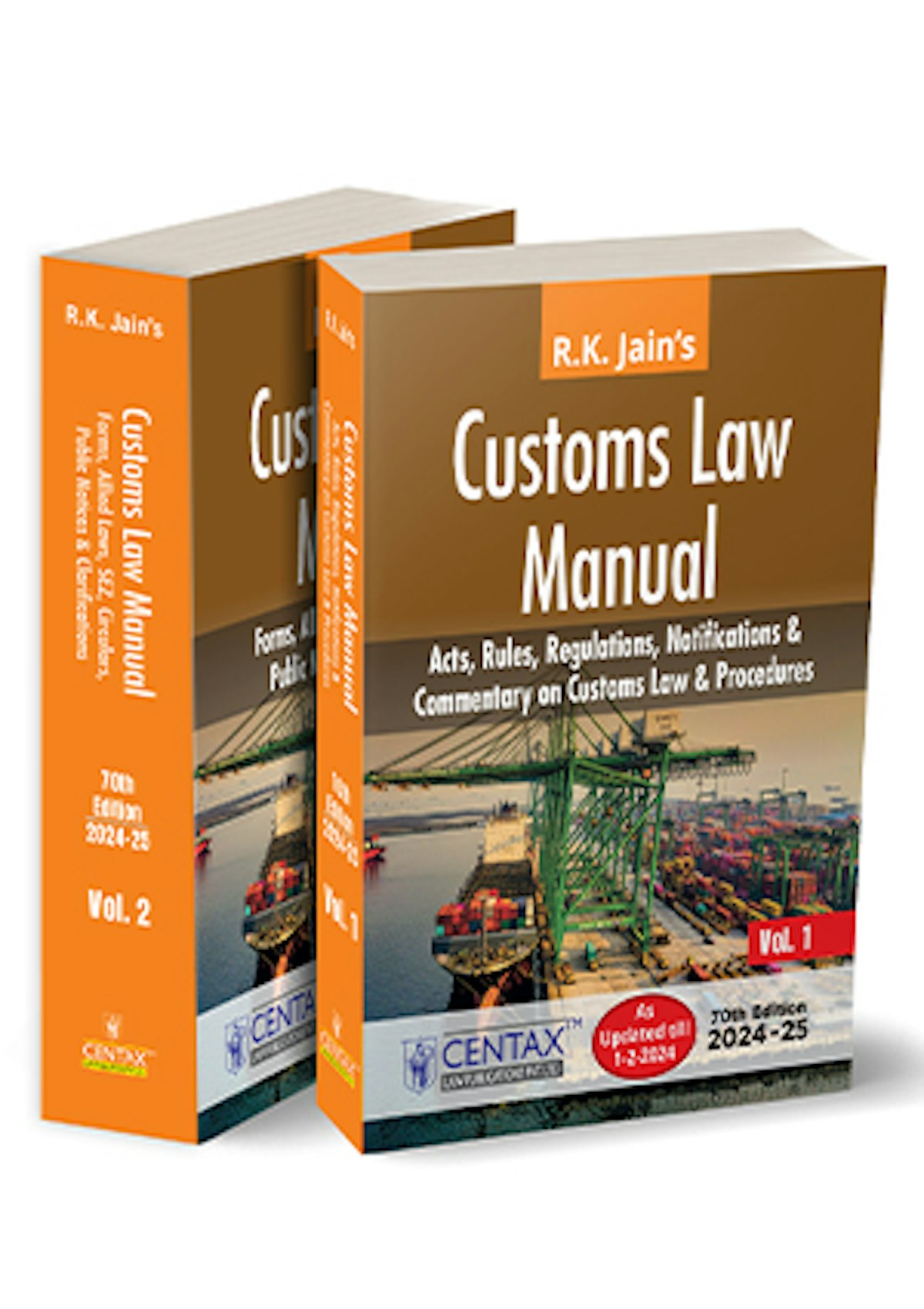 Customs Law Manual [Finance Bill 2024] by R.K. Jain | 2024-25 | CENTAX ...