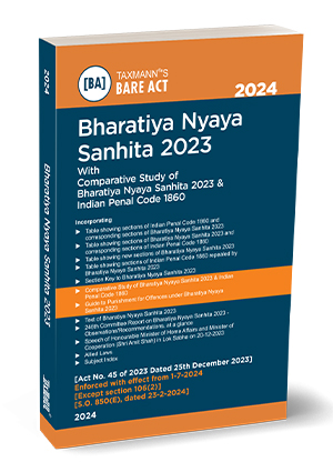 Bharatiya Nyaya Sanhita (BNS) 2023 By Taxmann's Editorial Board ...